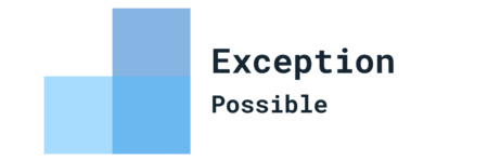 Exception Possible